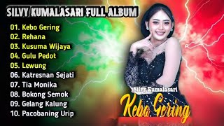 Kebo Gering - Silvy Kumalasari Full Album | Campursari Dangdut Koplo 2025 | Kusuma Wijaya,Lewung