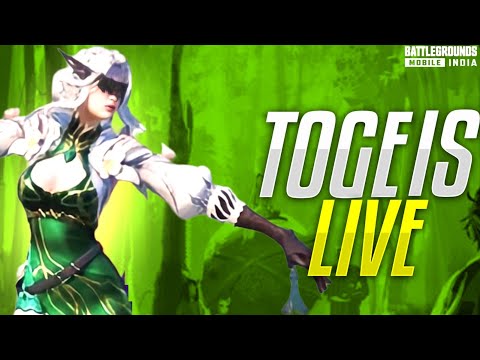 TOGE IS LIVE | battle grounds mobile India
