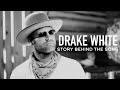 Drake White - Story Behind the Song - Hurts the Healing/Angel Side of You