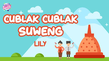 Lily - Cublak Cublak Suweng (Official Music Video)