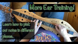 Continued Ear Training Free Mountain Dulcimer Lesson