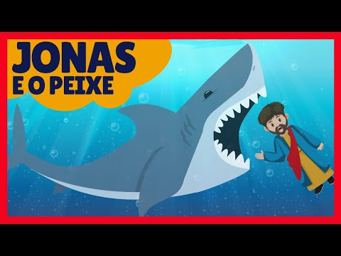 JONAS E O GRANDE PEIXE - HISTÓRIA BÍBLICA INFANTIL