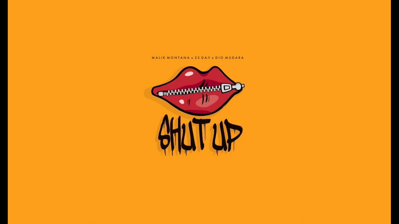 malik montana x 2 day x dio mudara shut up youtube malik montana x 2 day x dio mudara shut up youtube