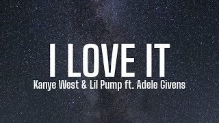 Kanye West - I Love It (Lyrics) You’re such a fuc*in. I’m a sick fu*k, I like a quick fu*k oh