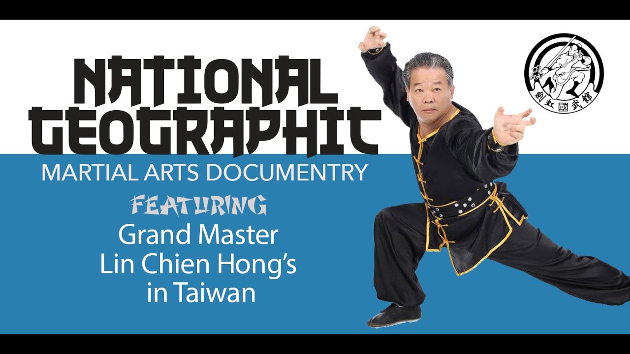 National Geographic Channel Martial Arts Documentary Grand Master Lin