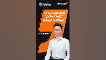 CỔ PHIẾU NÓNG I NGÀNH ĐIỆN 2025: "CƠN KHÁT" NĂNG LƯỢNG GỌI TÊN CÁC "ÔNG LỚN"