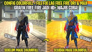 COLOR FULL ‼️FIX LAG FREE FIRE TERBARU X.100.4 || FIX LAG FF ORI & FF MAX || GRAFIK FF SEMAKIN HD 