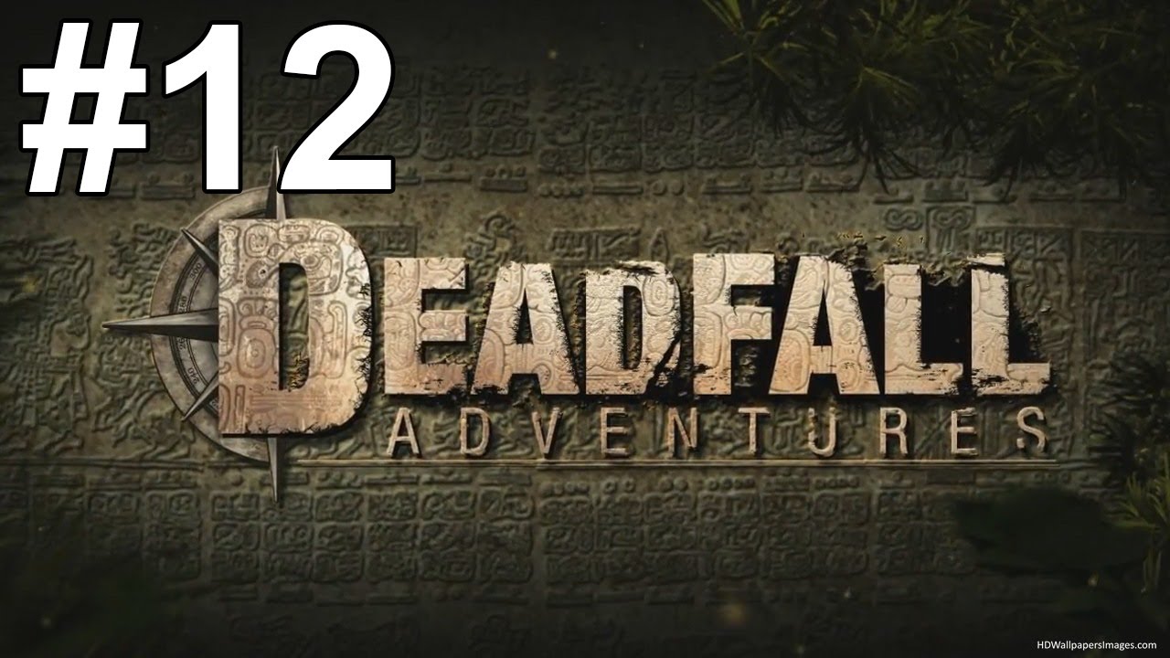 Deadfall Adventures Gameplay Walkthrough Part 12 No Commentary YouTube deadfall-adventures-gameplay-walkthrough-part-12-no-commentary-youtube