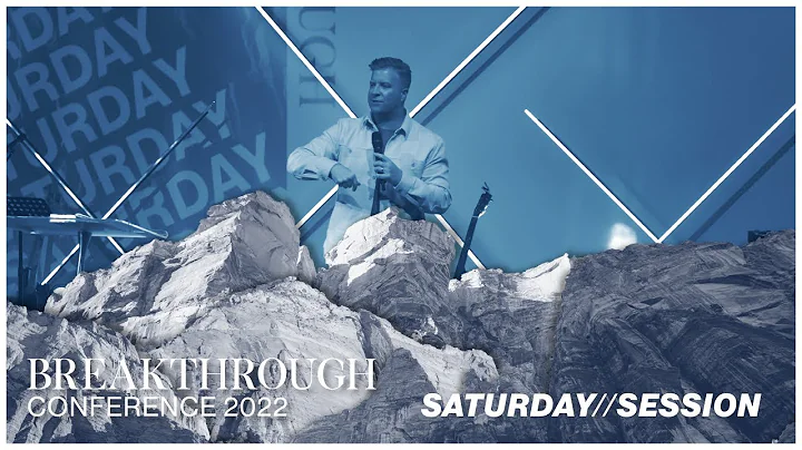 BREAKTHROUGH CONFERENCE 2022 - SATURDAY - PS DANIE...