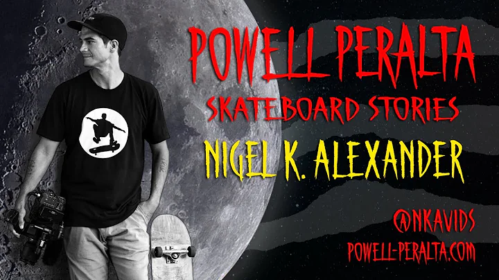 Powell Peralta Skateboard Stories Presents: Nigel ...