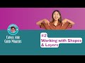 02 - WORKING WITH SHAPES &amp; LAYERS
