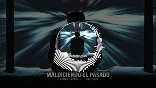 (Instrumental) Toser One Ft. Kerox - Maldiciendo El Pasado / Danny Beatz (Instrumental) Toser One Ft. Kerox - Maldiciendo El Pasado / Danny Beatz