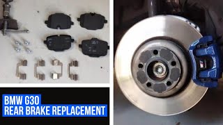 BMW G30/F90 : REAR BRAKE REPLACEMENT