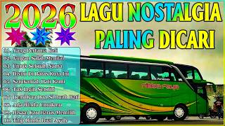 LAGU NOSTALGIA PALING DICARI, LAGU KENANGAN TERINDAH SEPANJANG MASA,TAK INGIN SENDIRI 2026 #lagu2026