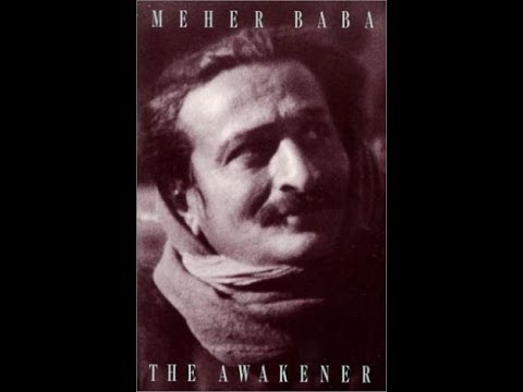 Meher Baba _ The Awakener [ Documentary ]