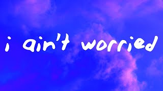 OneRepublic I Ain t Worried