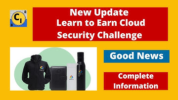Important Update | Learn To Earn Cloud Security Challenge | Qwiklabs | Course Intern