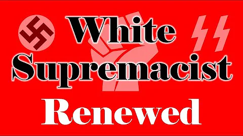 White Supremacist Renewed - Rosser McDonald on LIF...