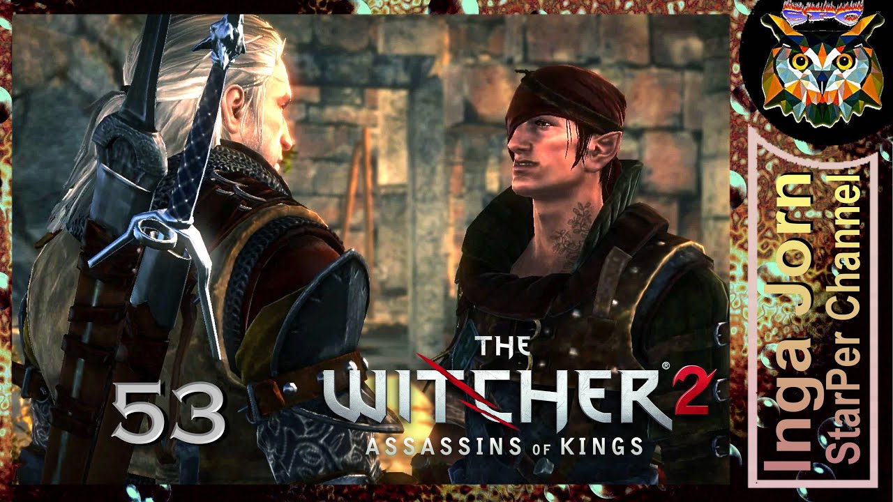 The Witcher 2 / Ведьмак 2 🐺 ЙОРВЕТ 53 Верген - YouTube