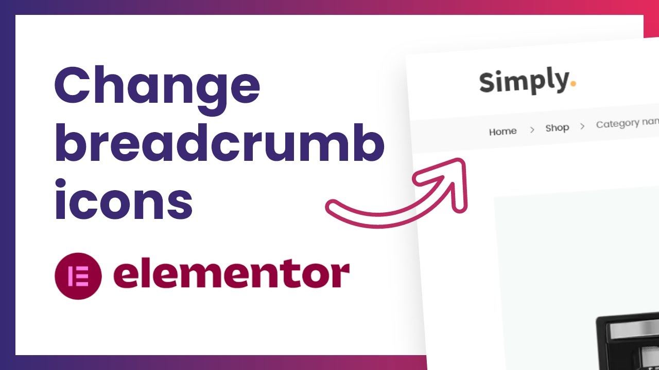 👉 How to ADD customized BREADCRUMB ICONS in and Elementor
