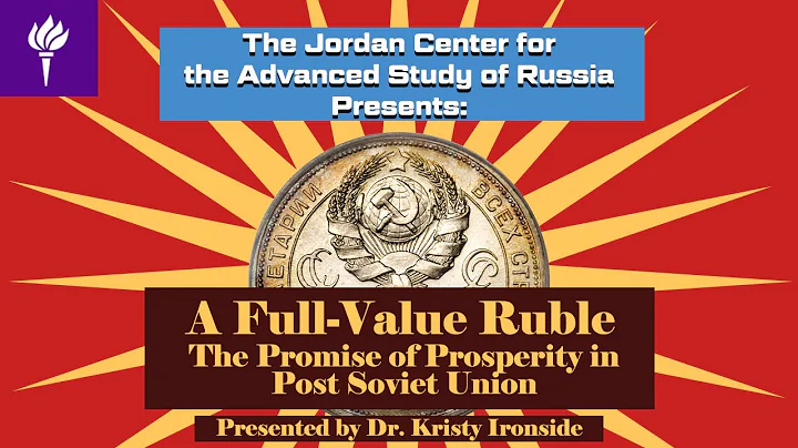Kristy Ironside: A Full-Value Ruble: The Promise o...