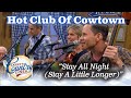 Hot club of cowtown performs stay all night stay a little longer on larrys country diner