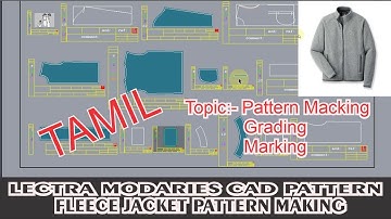 Lectra Modaris Pattern Making Tutorial Tamil || How to Make Lectra Pattern Fleece Jacket