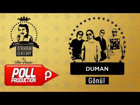 Duman - Gönül - (Orhan Gencebay İle Bir Ömür vol.1)  ( Official Audio )