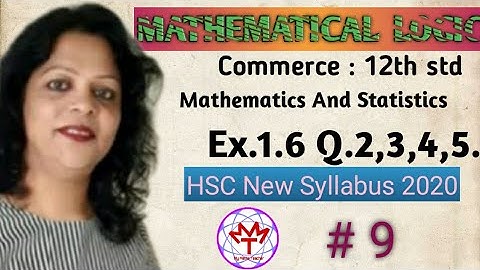 Mathematical Logic std 12th Commerce Mathematics and Statistics New Syllabus 2020 Ex1.6 Krupa Vaidya