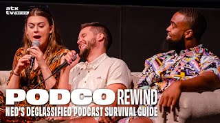 PodCo Rewind with Ned's Declassified Podcast Survival Guide | ATX TV Festival by ATX TV 2,159 views 8 months ago 36 minutes