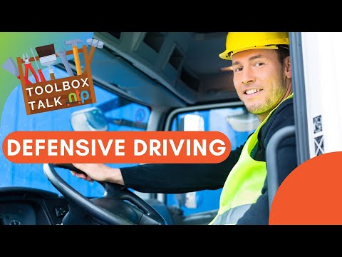 Defensive Driving - NTP Toolbox Talks