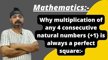 Why multiplication of 4 consecutive natural numbers+1 is always a perfect square