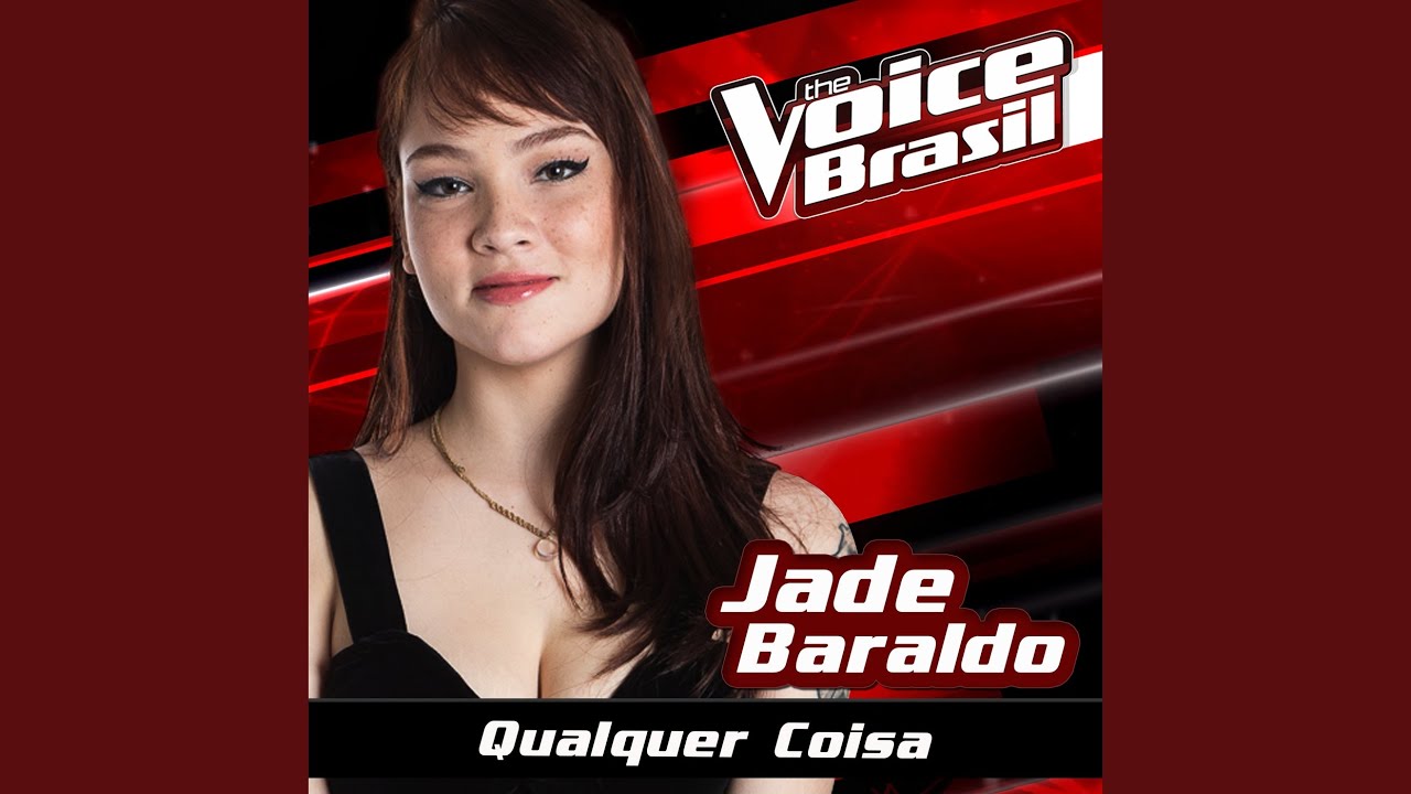 Qualquer Coisa (The Voice Brasil 2016)