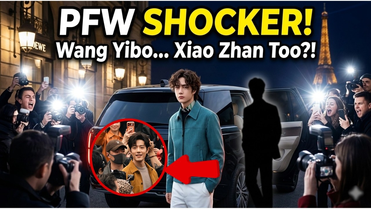 Париж взрывается! Королевское появление Ван Ибо на показе Loewe порождает слухи о воссоединении с Ся