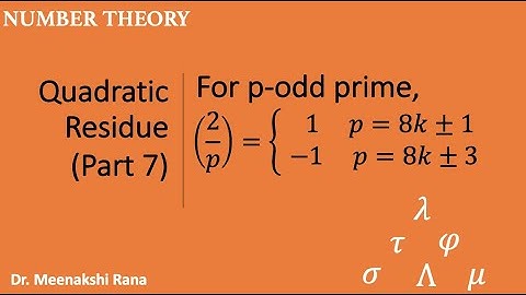 Quadratic Residue (Part-7) Legendre Symbol (2/p)