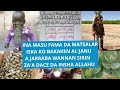 INA MASU FAMA DA MATSALAR ISKA BAKAKEN ALJANU TOH GA MAGANI DA YARDAN ALLAH A JARRABA