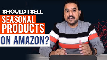 Should I sell Seasonal OR Trendy Products on Amazon? | Enablers R&D