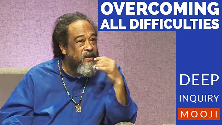 Mooji - Overcoming All Difficulties - Deep Inquiry + Mooji Shares His Deepest Insight - DayDayNews