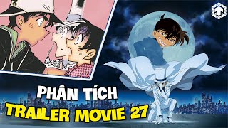 Giải Mã Conan Movie 27: Ngôi Sao Năm Cánh Triệu Đô | Phân Tích Trailer Conan Movie 27 | Ten Anime