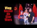 Noche especial de Star Wars Vlog, De Paseo Por Disneylandia y California Adventure- OhanaCaudiGs