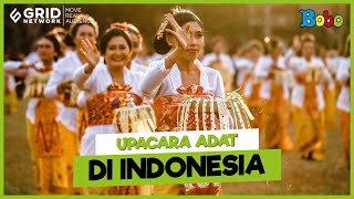 Berikut ini Macam-Macam Upacara Adat di Indonesia - Fakta Menarik