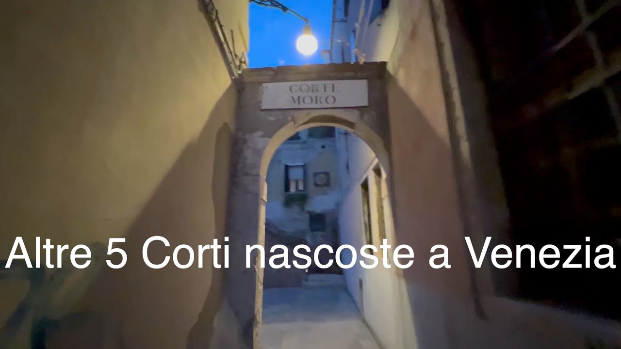 Altre 5 corti nascoste a Venezia. Scopriamo insieme le bellezze della citta'.