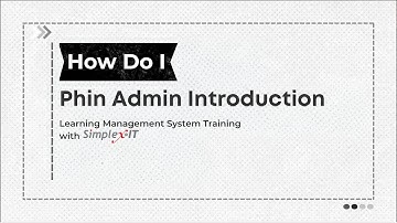 How Do I Use The Phin Admin Portal?