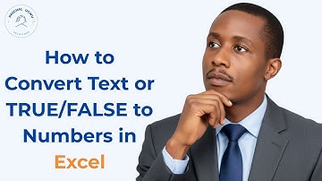 How to Convert Text or TRUE/FALSE to Numbers in Excel (Easy Formula Tricks)