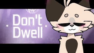 Don't Dwell · Meme (Flipaclip) Original-Lunaii