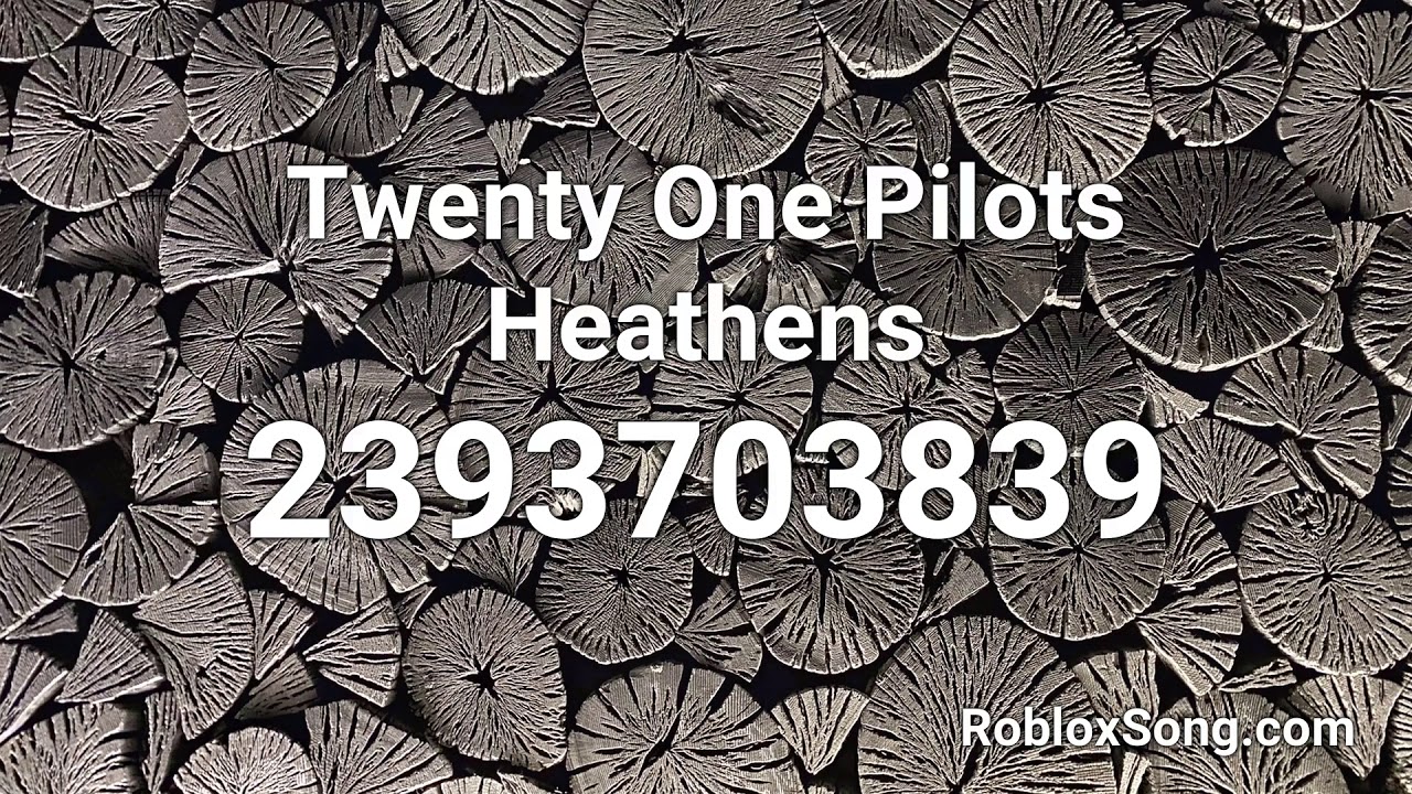 Twenty One Pilots Heathens Roblox Id Music Code Youtube - heathens 21 pilots roblox song id