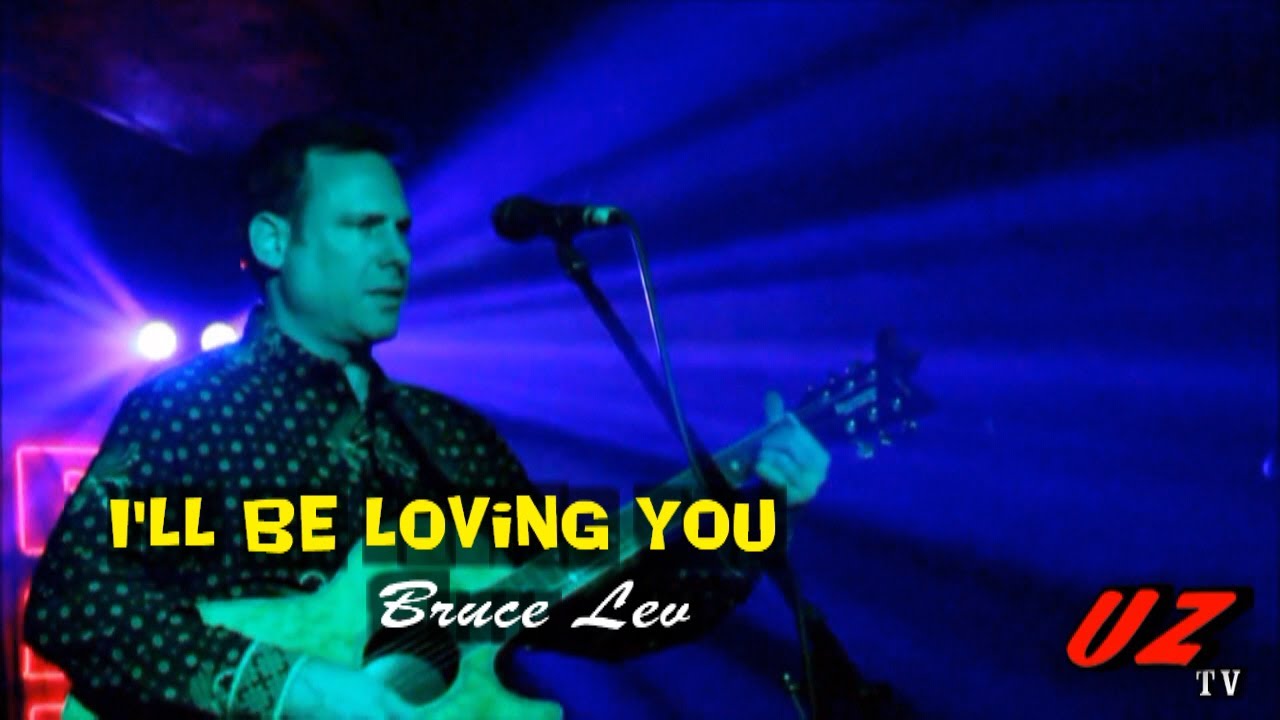 I'll Be Loving You - Bruce Lev