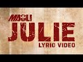 Maoli - Julie (Official Lyric Video)