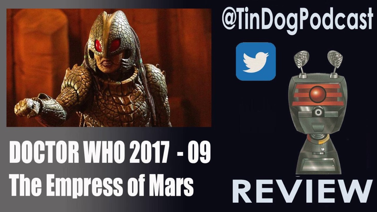 TDP 681: TV Doctor Who - 2017 09 Empress of Mars gerry anderson space police