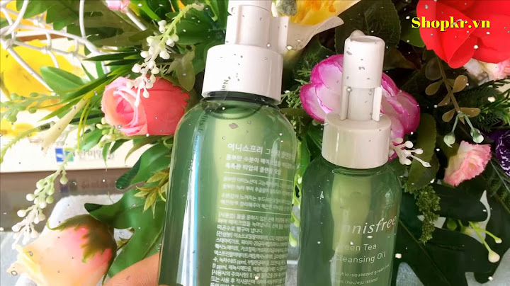 Review innisfree green tea cleansing oil năm 2024